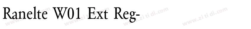 Ranelte W01 Ext Reg字体转换 Ranelte W01 Ext Reg字体转换